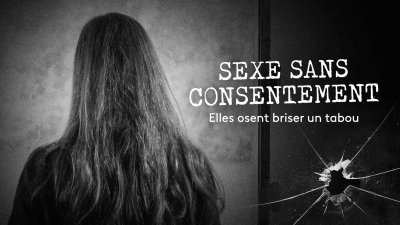 baniere documentaire sexe sans consentement